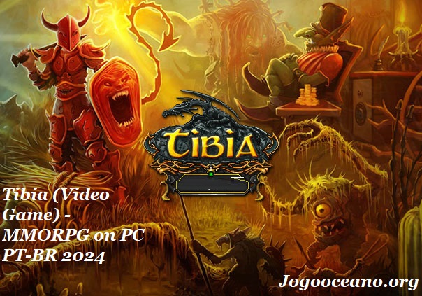 Tibia Download Grátis Para Win/Mac PT-BR 2024