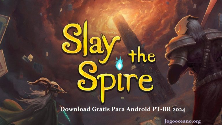 Slay the Spire 2.3.15 Download Grátis Para Android PT-BR 2024