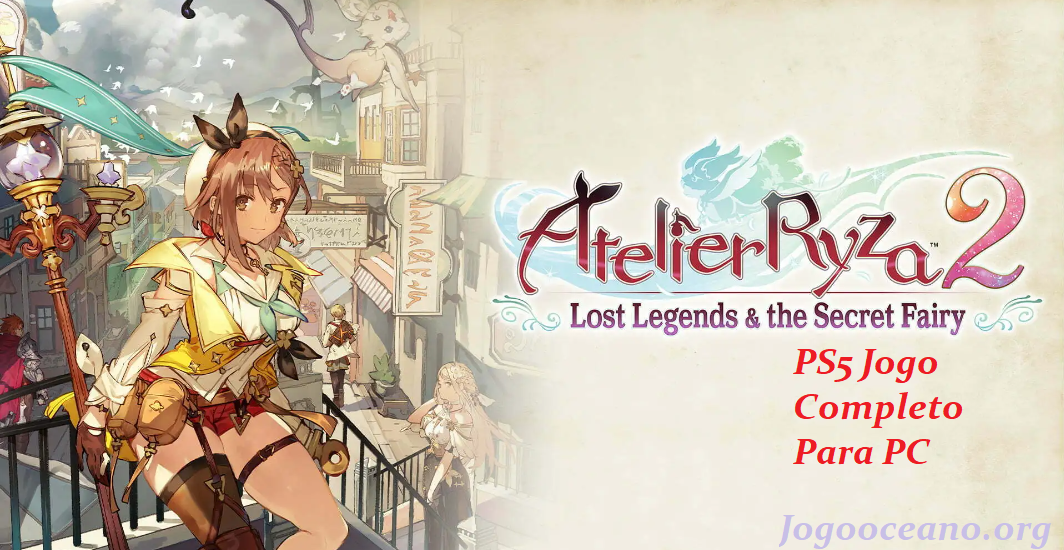 Atelier Ryza 2: Lost Legends & the Secret Fairy Download Gratis